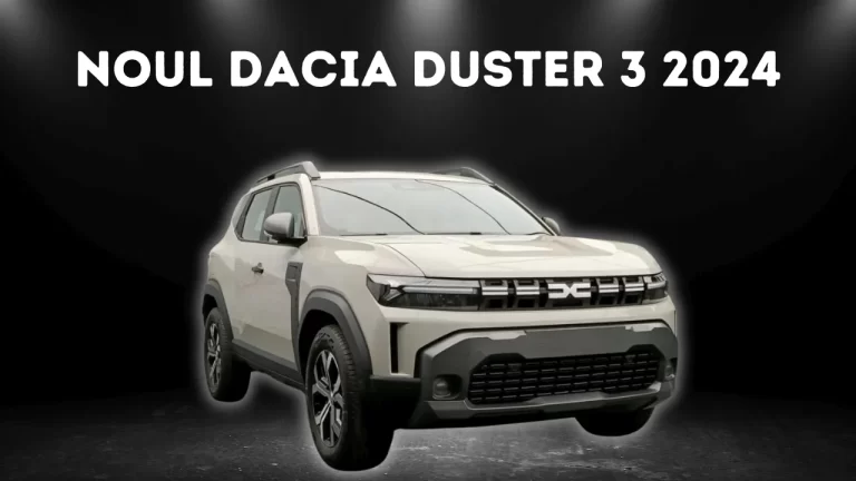 Dacia Duster 3 2024, lansat oficial: design spectaculos, tehnologii moderne și preț accesibil